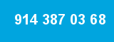 914 387 03 68 914 387 03 68